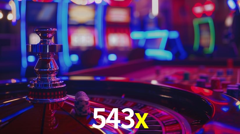 Explore as vantagens do 543x: serviço profissional e confiabilidade